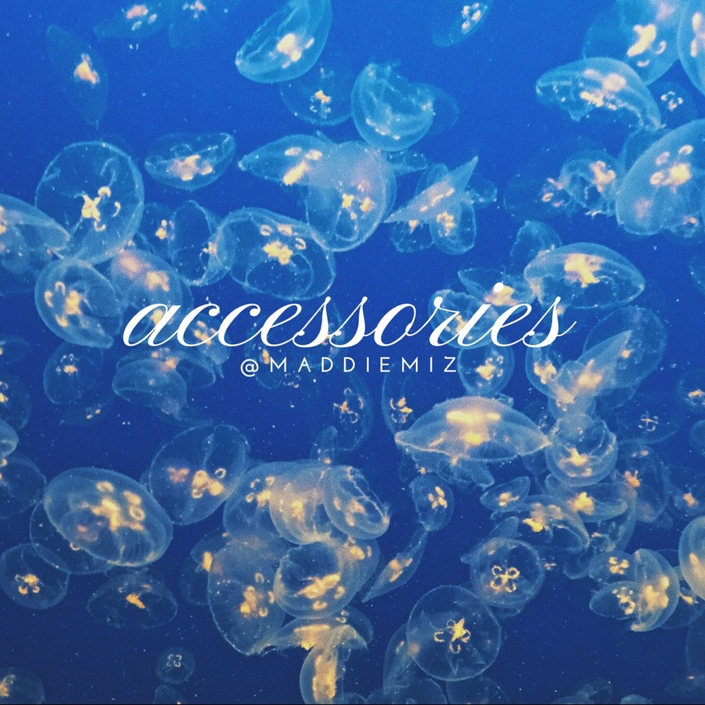 ACCESORIES!